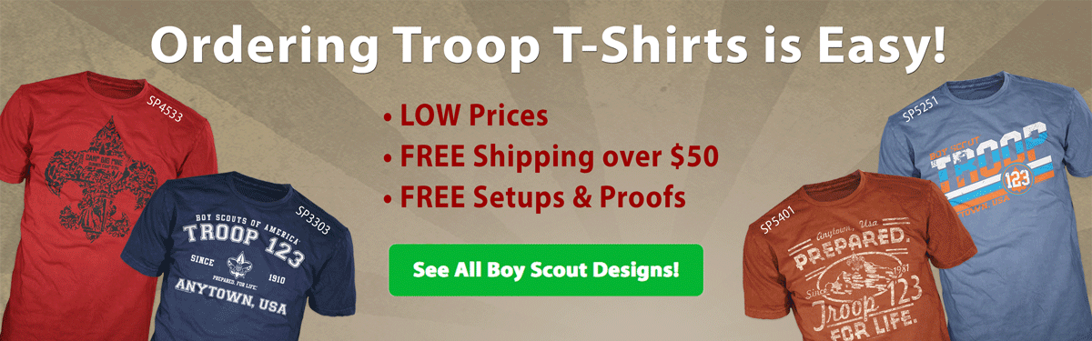 boy scout troop custom t-shirts ordering is easy • low prices • free shipping